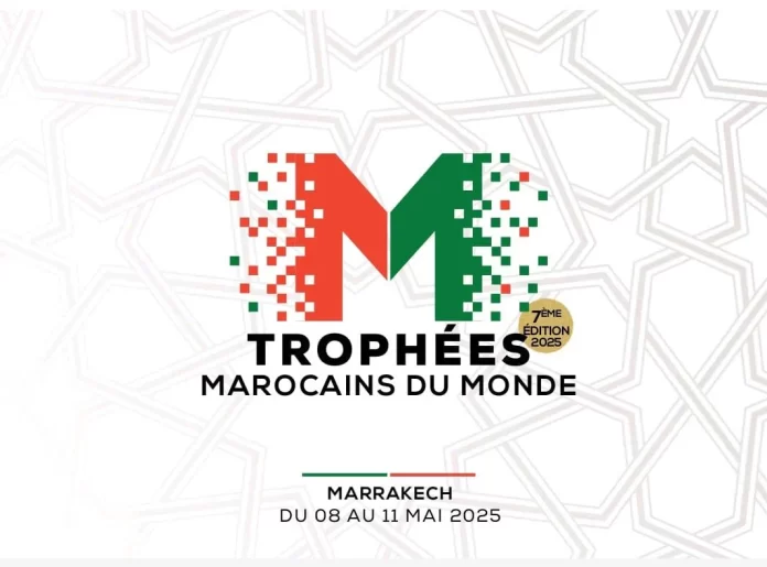 Marrakech accueille la 7ème édition des Trophées Marocains du Monde : Rendez-vous du 8 au 11 mai